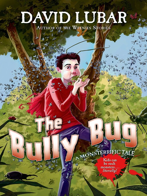 Title details for The Bully Bug by David Lubar - Wait list